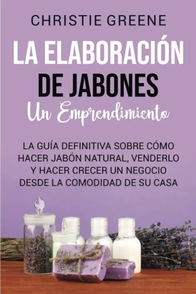 Cocina Divina: Guía Básica para Elaborar Jabones Veganos